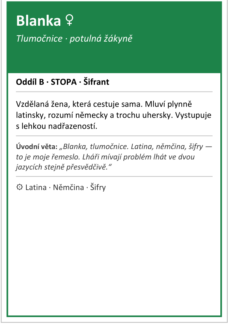 Blanka, tlumočnice a potulná žákyně