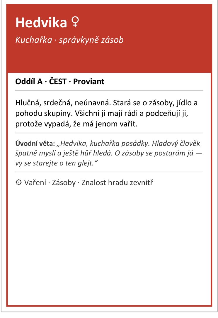Hedvika, kuchařka a správkyně zásob